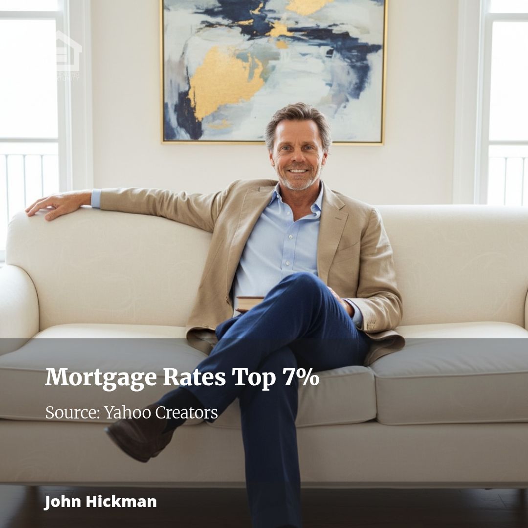 Mortgage rates are topping 7%—but here’s why it might be prime time for first-time buyers